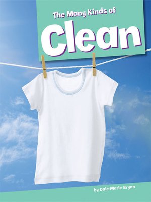 cover image of The Many Kinds of Clean